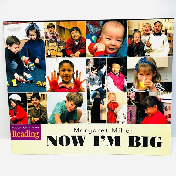 Now I'm Big: Now I'm Big:Houghton Mifflin Reading Paperback by Margaret Miller - Picture 1 of 3